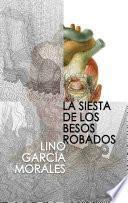 Libro La siesta de los besos robados