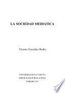 Libro La sociedad mediática
