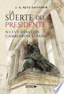 Libro La suerte del presidente