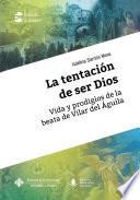 Libro La tentación de ser Dios