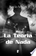 Libro La teoría de Nada