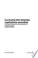 La teoría del sistema capitalista mundial