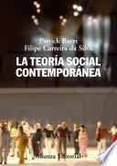 La teoría social contemporánea