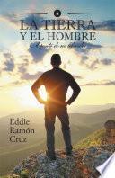 Libro LA TIERRA Y EL HOMBRE