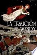 Libro La traición de Wendy