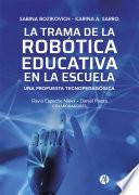 Libro La Trama de la Robótica Educativa en la Escuela