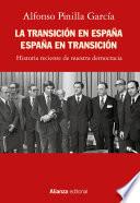 La Transición en España. España en Transición