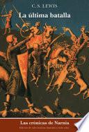 Libro La ultima batalla