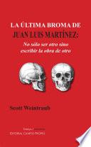 Libro La última broma de Juan Luis Martínez