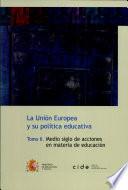 La Unión Europea y Su Política Educativa