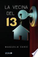 Libro La vecina del 13