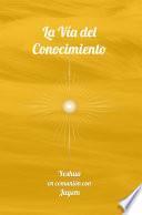 Libro La Vía del Conocimiento