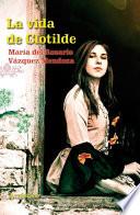 Libro La Vida de Clotilde