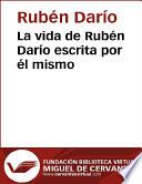 La vida de Rubén Darío