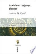 Libro La Vida en un Joven Planeta
