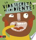 Libro La vida secreta de los dientes