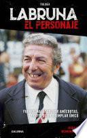 Libro Labruna. El personaje