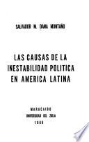 Las causas de la inestabilidad política en América Latina