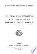 Las comarcas históricas y actuales de la provincia de Salamanca