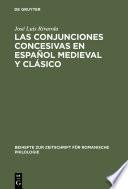 Las conjunciones concesivas en español medieval y clásico