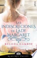 Libro Las indiscreciones de lady Margaret (Minstrel Valley 12)