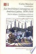 Las inversiones extranjeras en América Latina, 1850-1930