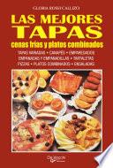 Libro Las mejores tapas, cenas frías y platos combinados