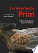 Las muertes de Prim : estudio médico legal del general Prim