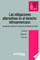 Las obligaciones alternativas en el derecho latinoamericano: un análisis a partir de la regla de integridad del pago