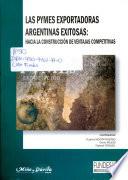 Las pymes exportadoras argentinas exitosas