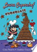 Libro Laura Superchef: CHOCOLATE