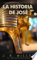 Libro LECCIONES PRÁCTICAS DE LA HISTORIA DE JOSÉ