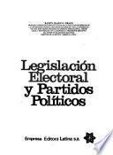 Legislación electoral y partidos políticos