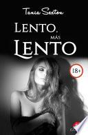 Libro Lento, más lento