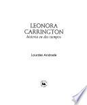 Leonora Carrington, historia en dos tiempos
