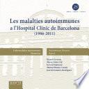 Les malalties autoimmunes a l'Hospital Clínic de Barcelona (1986-2011)