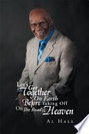 Libro Let’S Get Together on Earth Before Taking off on the Road to Heaven