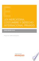 Libro Lex mercatoria, costumbre y derecho internacional privado