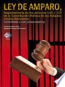 Libro Ley de Amparo, reglamentaria de los artículos 103 y 107 de la Constitución Política de los Estados Unidos Mexicanos 2016