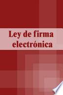 Libro Ley de firma electronica