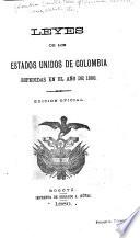 Leyes de los estados unidos de Colombia espedidas en el año de