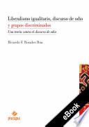 Libro Liberalismo igualitario, discurso de odio y grupos discriminados