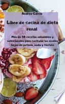 Libro de cocina de dieta renal