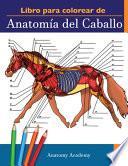 Libro Libro para colorear de Anatomía del Caballo