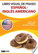 Libro visual de frases Español-Inglés Americano