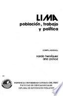 Lima, población, trabajo y política