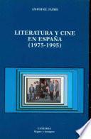 Libro Literatura y cine en España 1975-1995