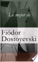 Libro Lo mejor de Dostoyevski