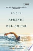 Libro Lo que aprendí del dolor