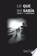 Libro Lo Que No Sabía